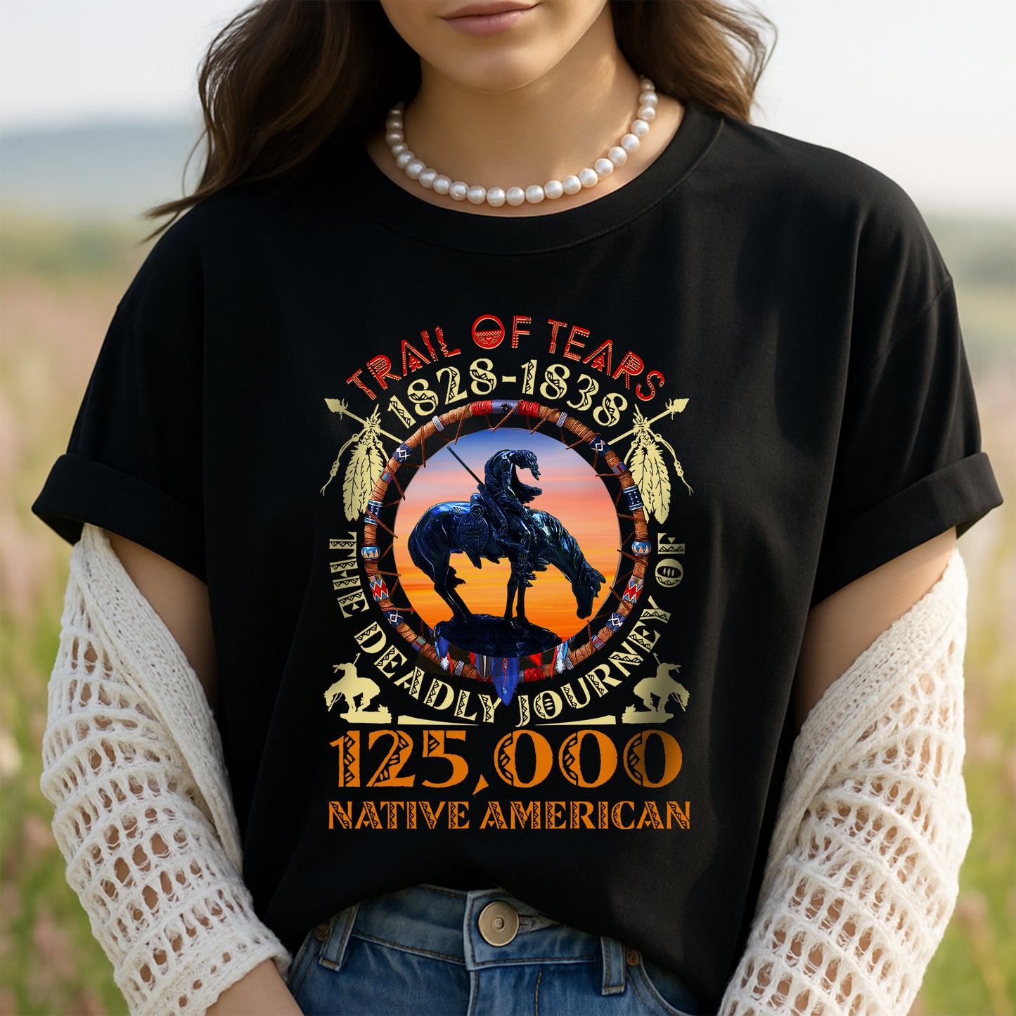 Trail Of Tears 125000 Native American Shirt Man Ride Horse Unisex T-Shirt/Hoodie/Sweatshirt
