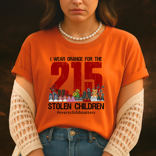 Every Child Matters I Wear Orange For The 215 Stolen Children For Orange Shirt Day Unisex T-Shirt/Hoodie/Sweatshirt