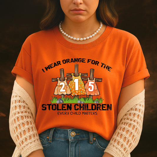 Every Child Matters I Wear Orange For The 215 Stolen Children For Orange Shirt Day Unisex T-Shirt/Hoodie/Sweatshirt