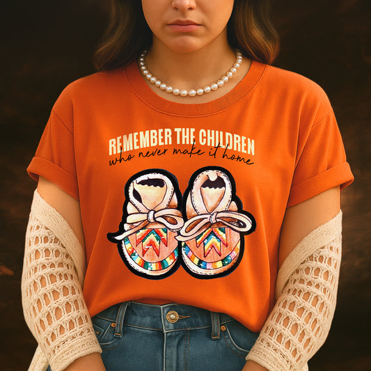 Remember The Children Who Never Make It Home Indigenous Unisex T-Shirt/Hoodie/Sweatshirt
