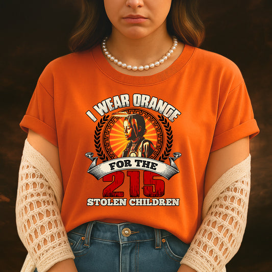 Every Child Matters I Wear Orange For The 215 Stolen Children Orange Day Unisex T-Shirt/Hoodie/Sweatshirt