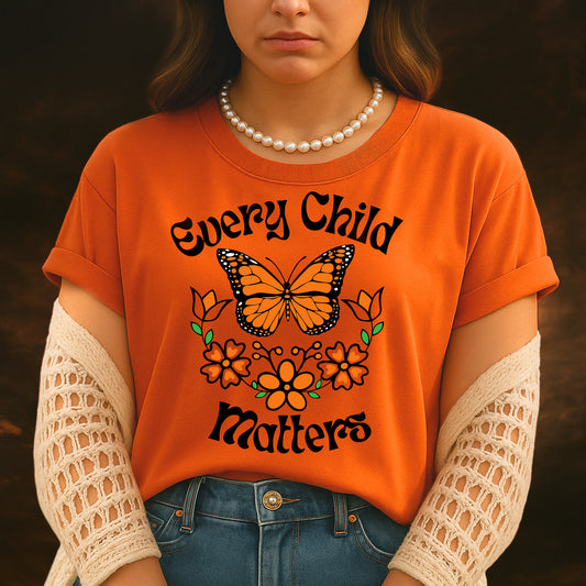 Every Child Matters For Orange Shirt Day Unisex T-Shirt/Hoodie/Sweatshirt 187
