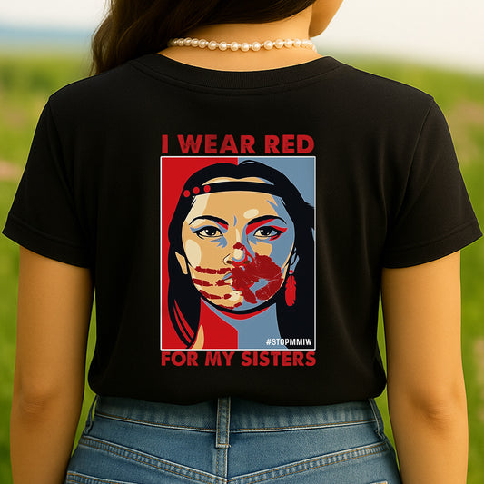 I Wear Red For My Sister Woman MMIW Red Hand Unisex Back T-Shirt/Hoodie/Sweatshirt