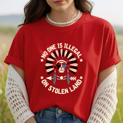 No One Is Illegal On Stolen Land - Native Land Unisex T-Shirt/Hoodie/V-Neck/Sweatshirt