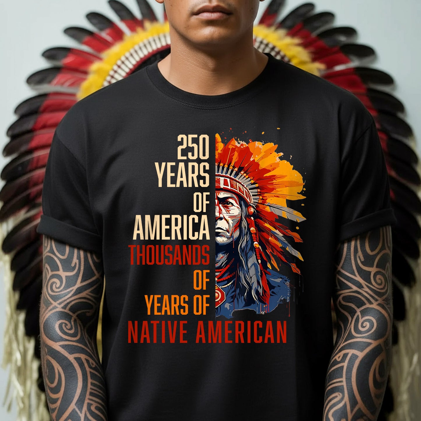 250 Years of America "Thousands of Years of Native American Pride"