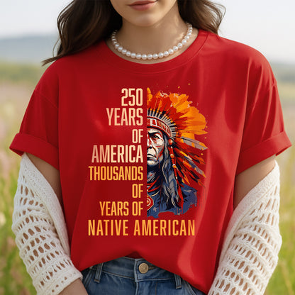 250 Years of America "Thousands of Years of Native American Pride"