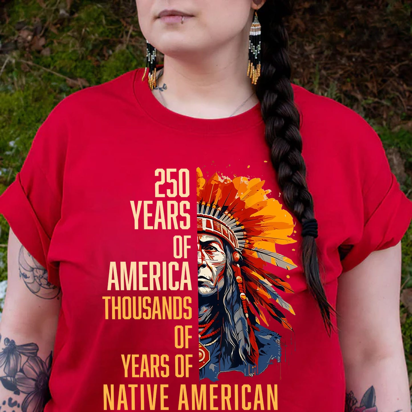 250 Years of America "Thousands of Years of Native American Pride"