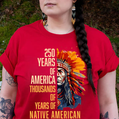 250 Years of America "Thousands of Years of Native American Pride"