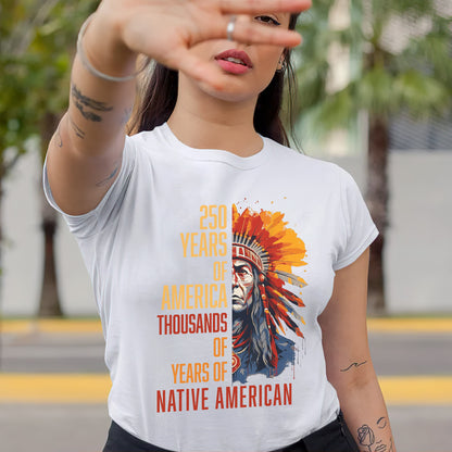 250 Years of America "Thousands of Years of Native American Pride"