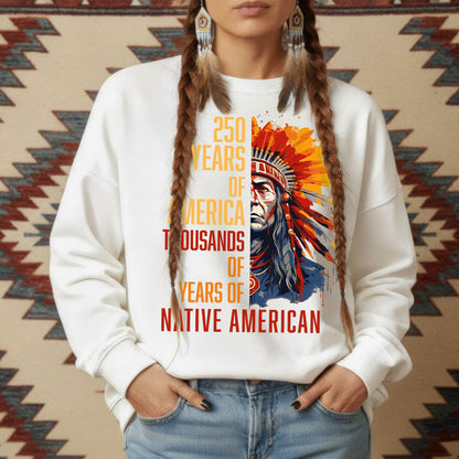 250 Years of America "Thousands of Years of Native American Pride"