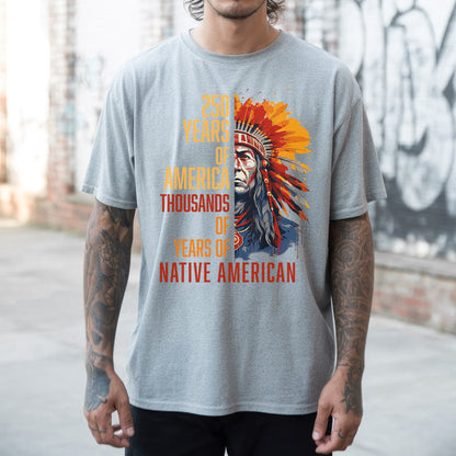 250 Years of America "Thousands of Years of Native American Pride"