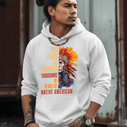 250 Years of America "Thousands of Years of Native American Pride"
