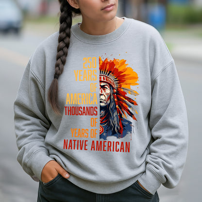 250 Years of America "Thousands of Years of Native American Pride"