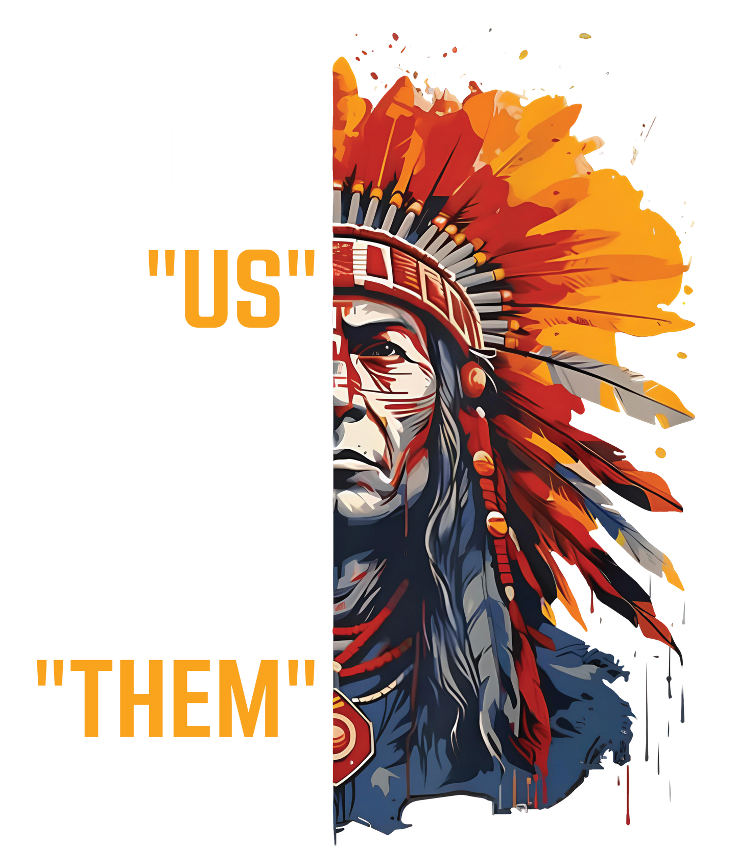 Respect the Origin – The ‘US’ Began With ‘Them’ Native