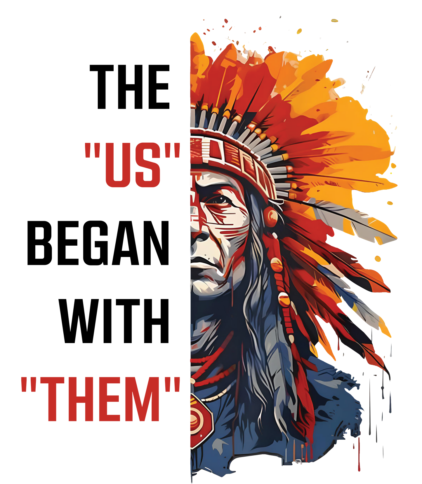 Respect the Origin – The ‘US’ Began With ‘Them’ Native