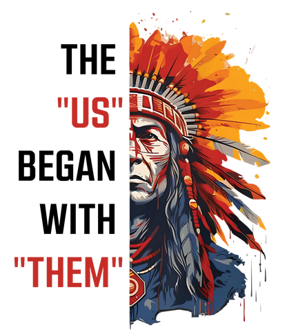 Respect the Origin – The ‘US’ Began With ‘Them’ Native