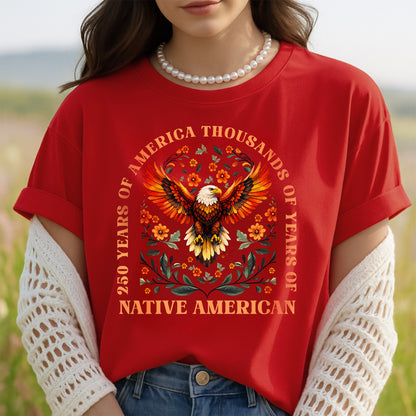 250 Years of America "Thousands of Years of Native American Pride"