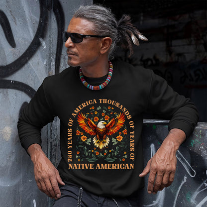 250 Years of America "Thousands of Years of Native American Pride"