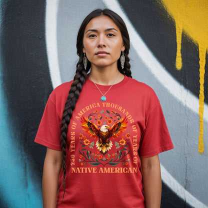 250 Years of America "Thousands of Years of Native American Pride"