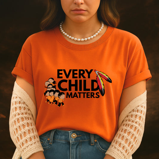 Every Child Matters For Orange Shirt Day Unisex T-Shirt/Hoodie/Sweatshirt 142