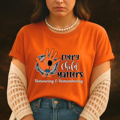 Every Child Matters For Orange Shirt Day Unisex T-Shirt/Hoodie/Sweatshirt 147
