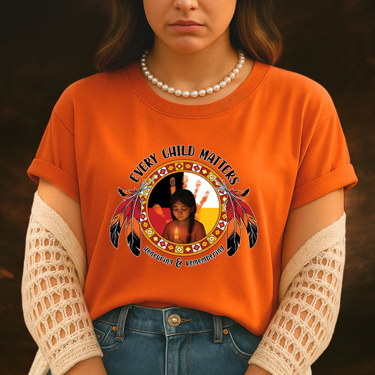 Every Child Matters For Orange Shirt Day Unisex T-Shirt/Hoodie/Sweatshirt 148