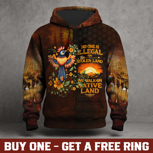 NO ONE IS ILLEGAL ON STOLEN LAND. WE WALK ON NATIVE LAN