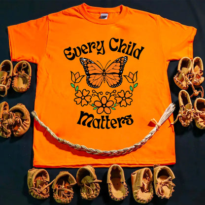 Every Child Matters For Orange Shirt Day Unisex T-Shirt/Hoodie/Sweatshirt 187