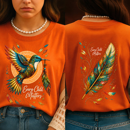 Every Child Matters Orange Hummingbird Feather Shirt, Indigenous Awareness Tee - Two Sides