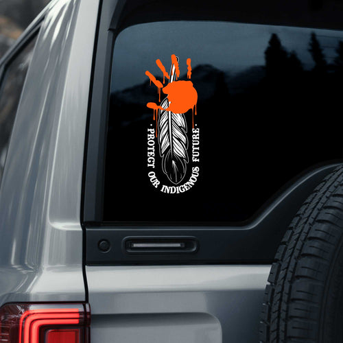 Every Child Matters - Protect Our Indigenous Future - Feather Sticker
